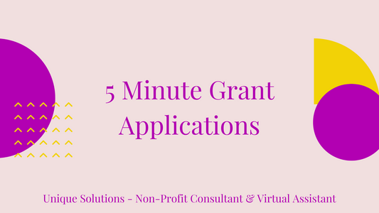 5 Minute Grant Applications