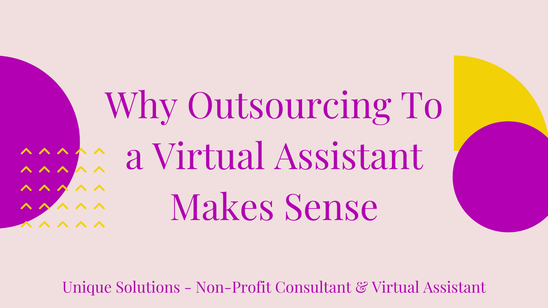 Why Outsourcing To a Virtual Assistant Makes Sense - Unique Carper - Unique Solutions