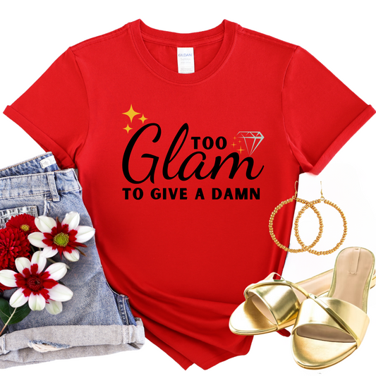 Too Glam T-Shirt