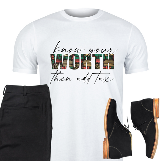 Know Your Worth Then Add Tax Soul African Print Shirt