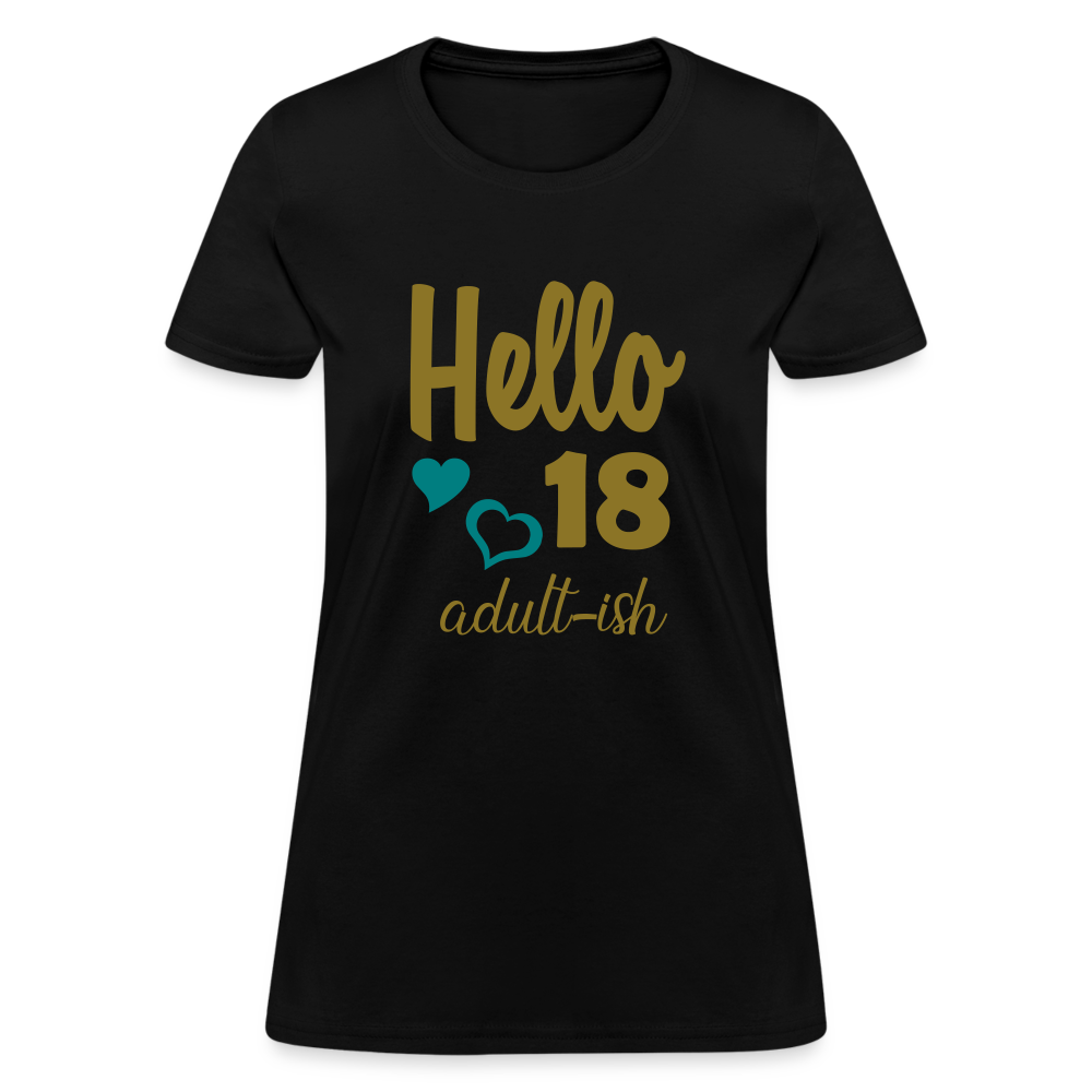 Hello 18 Adult-ish Tee - black