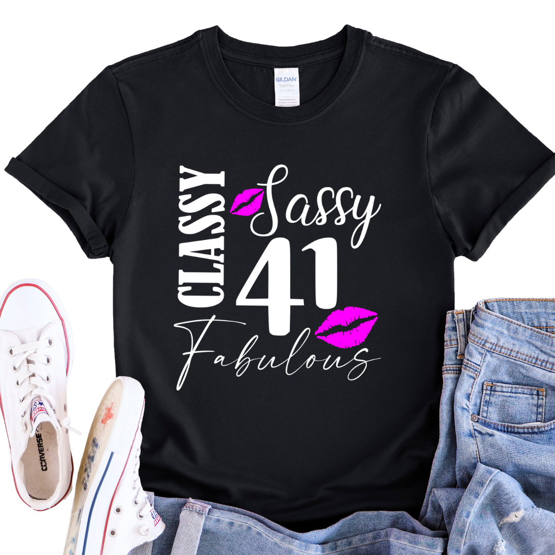 Classy Sassy Fabulous Birthday Shirt, Unisex Classic T-Shirt | Fruit of the Loom 3930, SPOD, I Am Unique,  I Am Unique Store, iamuniquedotme, Unique Carper, Unique Solutions, Virtual Assistant, Non-Profit Consultant