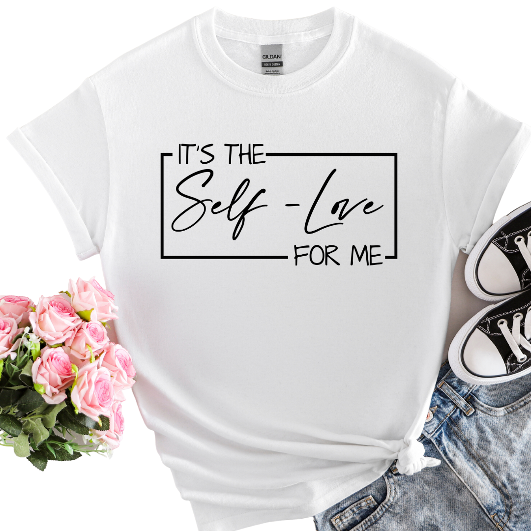 It's The Self Love For Me Shirt, Unisex Classic T-Shirt | Fruit of the Loom 3930, I Am Unique, I Am Unique,  I Am Unique Store, iamuniquedotme, Unique Carper, Unique Solutions, Virtual Assistant, Non-Profit Consultant