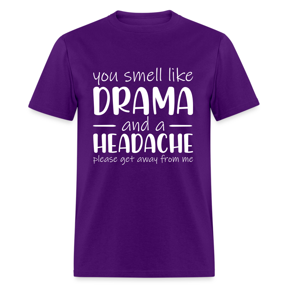 Drama & Headache - Please Get AWay From Me Shirt - purple