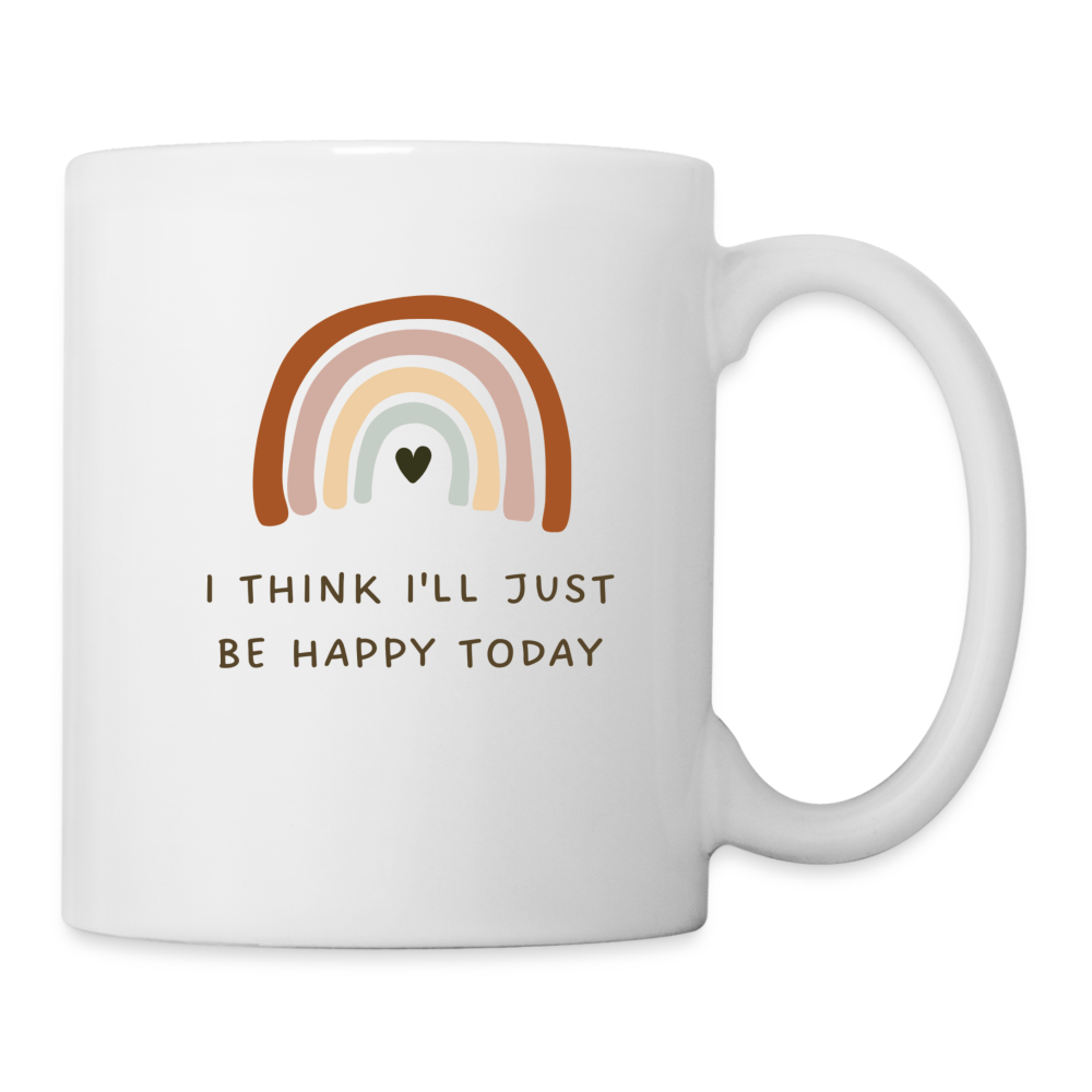 Just Be Happy Today Mug - white