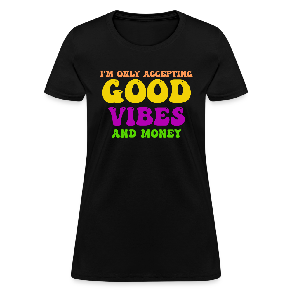 Good Vibes & Money T-Shirt - black