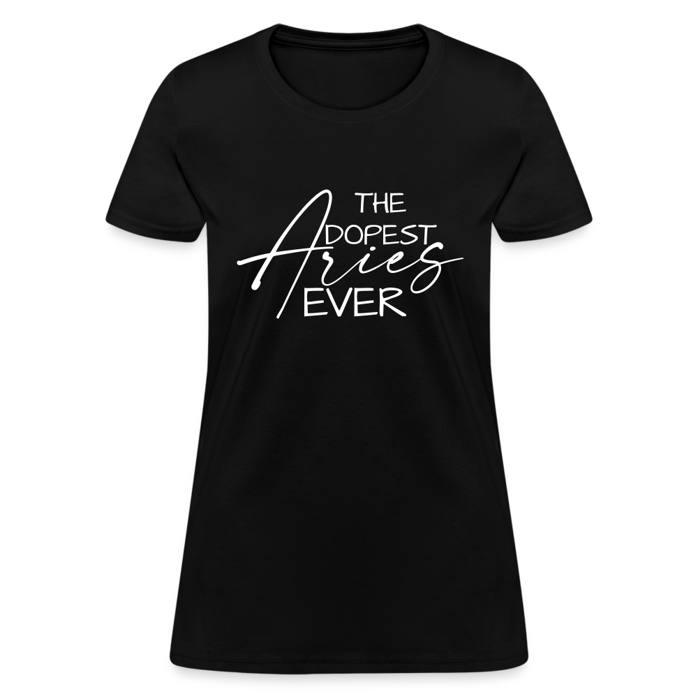 Dopest Aries Ever Women's T-Shirt - black
